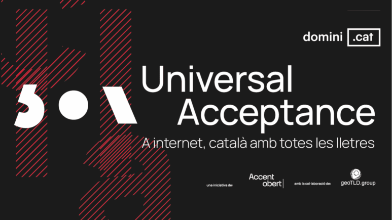 Universal acceptance: a internet, català amb totes les lletres!