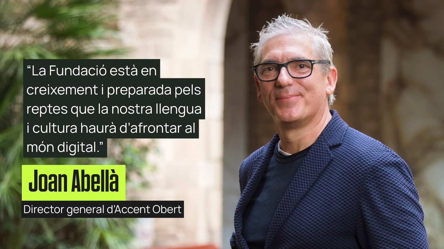 Joan Abellà, nou director general d’Accent Obert