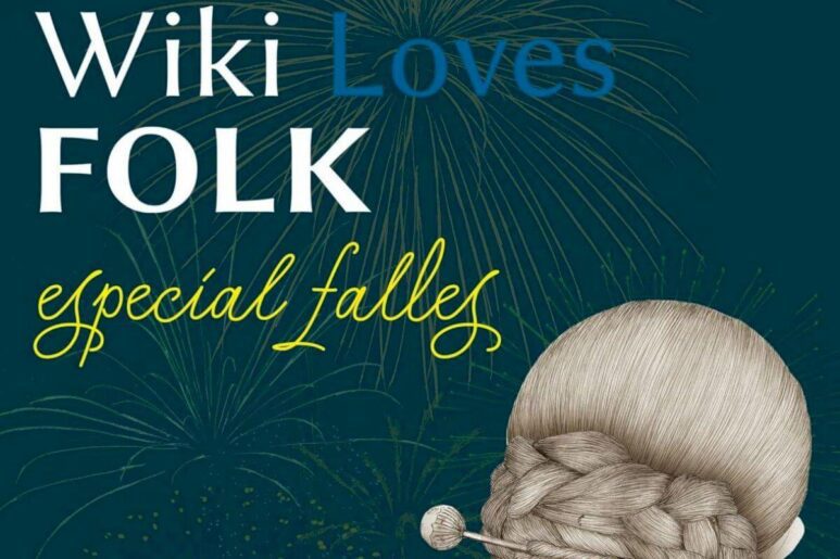 Participa en la Wiki Loves Folk de las Falles de este año