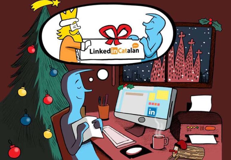 Esta Navidad, pide una versión catalana de LinkedIn