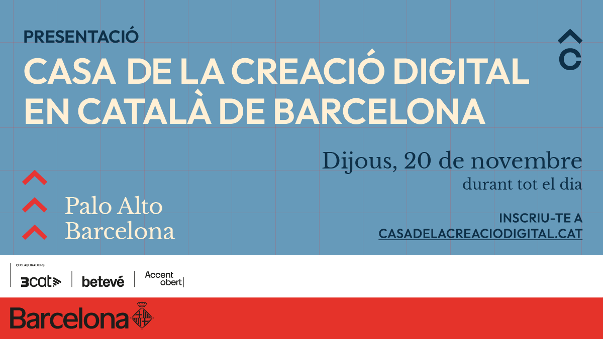 Vine a la presentació de la Casa de la Creació Digital en Català: el nou espai per fer créixer el talent digital